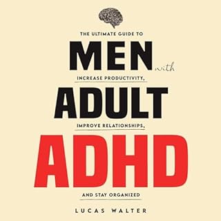 Men with Adult ADHD Audiolibro Por Lucas Walter arte de portada