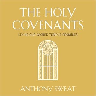 Holy Covenants Audiobook By Anthony Sweat cover art