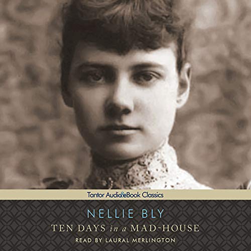 Ten Days in a Mad-House cover art