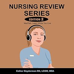 Nursing Audio NCLEX-RN Review: MedTalk: Learn While You Live Audiolibro Por Esther Beyderman RN LCSW MBA, Steven Minear MD arte de portada