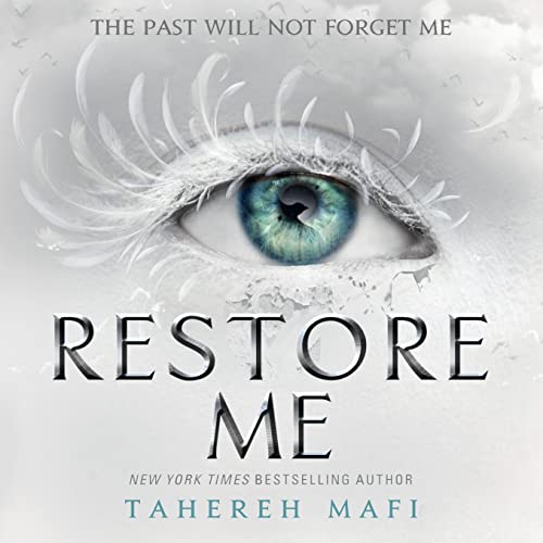 Restore Me Audiobook By Tahereh Mafi cover art