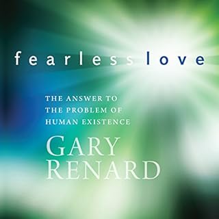 Fearless Love Audiobook By Gary Renard cover art