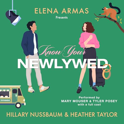 Know Your Newlywed Audiolibro Por Heather Taylor, Hillary Nussbaum, Elena Armas arte de portada