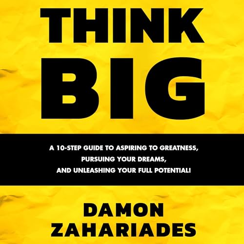 Think Big Audiolivro Por Damon Zahariades capa