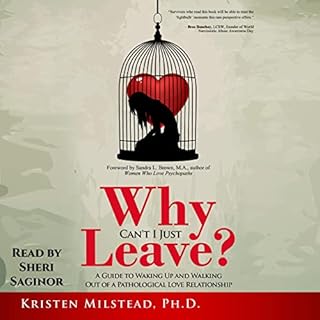 Why Can't I Just Leave Audiolibro Por Kristen Milstead PhD, Sandra L. Brown - foreword arte de portada