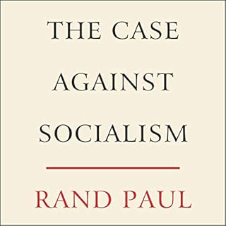 The Case Against Socialism Audiolibro Por Rand Paul arte de portada