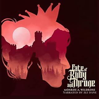 Fate of Ruby and Throne Audiobook By Monroe Wildrose cover art