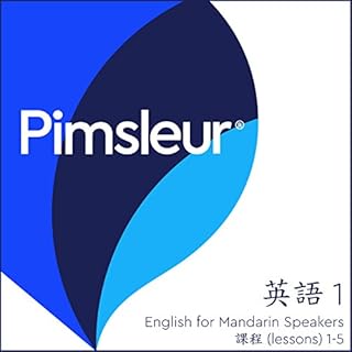 Pimsleur English for Chinese (Mandarin) Speakers Level 1, Lessons 1-5 Audiolibro Por Pimsleur arte de portada