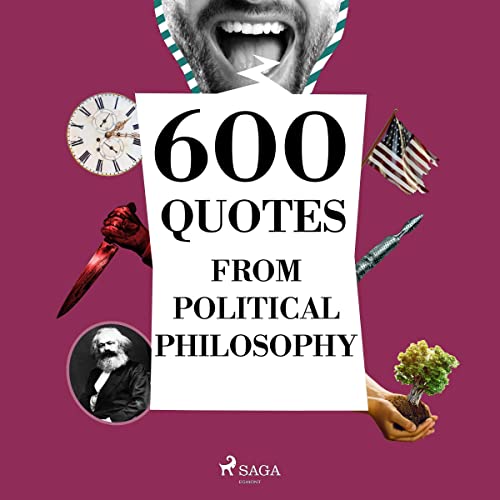 600 Quotes from Political Philosophy cover art