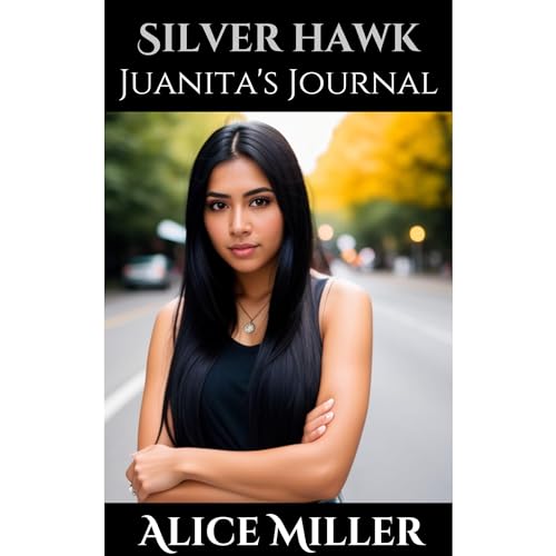 SILVER HAWK A Warrior's Heart Audiobook By Alice Miller cover art