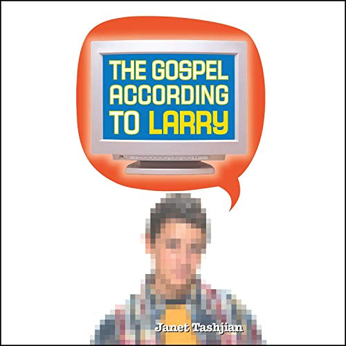 The Gospel According to Larry Audiolibro Por Janet Tashjian arte de portada