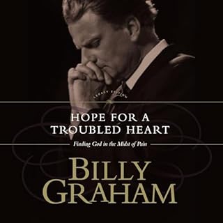 Hope for the Troubled Heart Audiobook By Billy Graham cover art