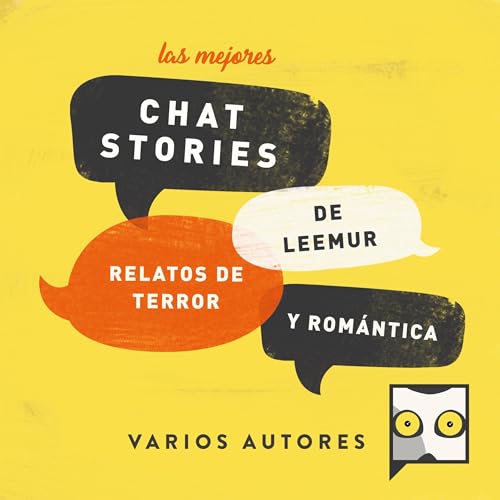 Couverture de Las mejores chat stories de Leemur [Leemur's Best Chat Stories]