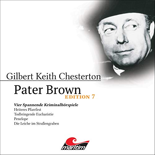 Pater Brown - Edition 7. Vier Spannende Kriminalhörspiele cover art