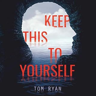 Keep This to Yourself Audiobook By Tom Ryan cover art