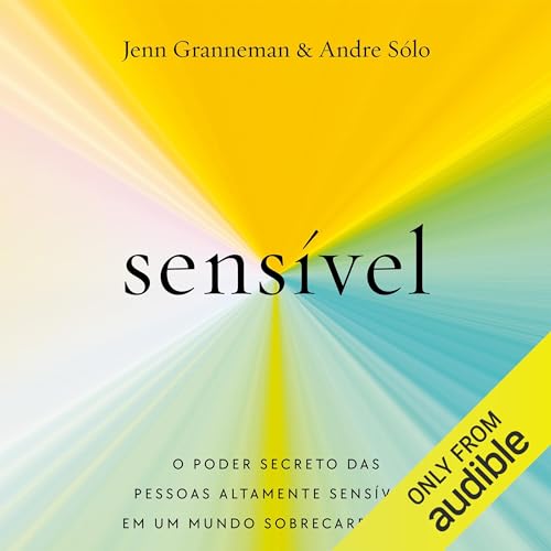 Sensível [Sensitive] Audiobook By Jenn Granneman, Andre Sólo cover art