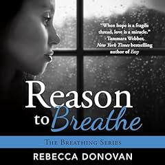 Reason to Breathe Audiolibro Por Rebecca Donovan arte de portada