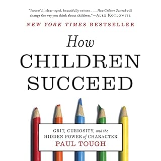 How Children Succeed Audiolibro Por Paul Tough arte de portada