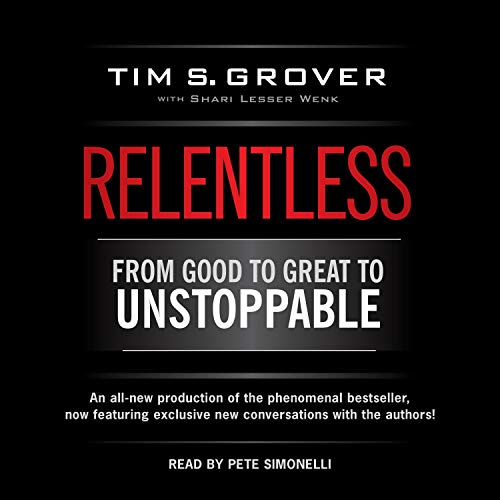 Relentless Audiolivro Por Tim S. Grover, Shari Wenk capa