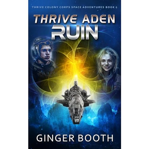 Thrive Aden Ruin Audiobook By Ginger Booth cover art