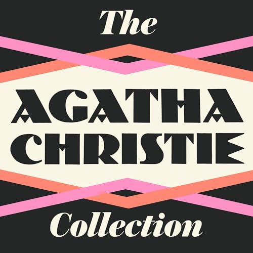 The Agatha Christie Collection: 11 Novels and Stories including the First 6 Poirot Novels Audiolibro Por Agatha Christie arte