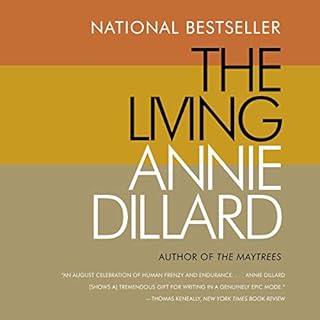 The Living Audiobook By Annie Dillard cover art