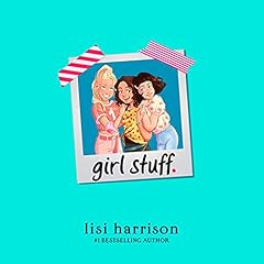 girl stuff. Audiobook By Lisi Harrison cover art