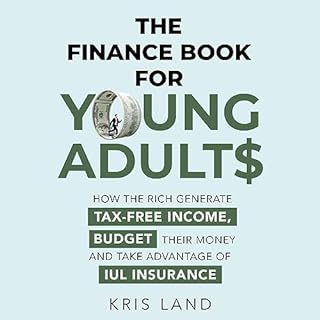 The Finance Book for Young Adults Audiobook By Kris Land cover art