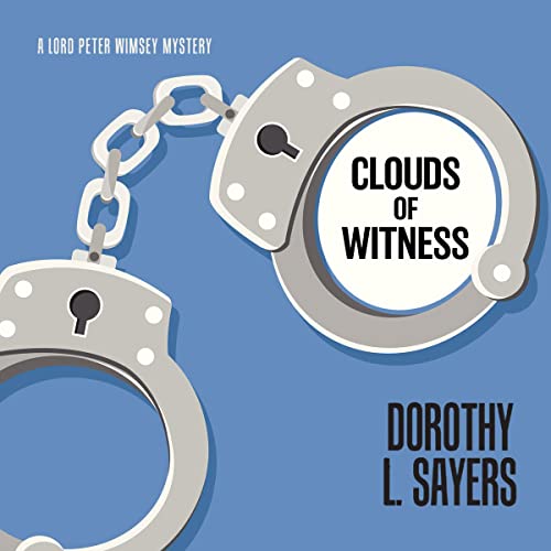 Clouds of Witness Audiolibro Por Dorothy Sayers arte de portada