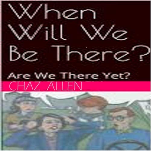 When Will We Be There? cover art