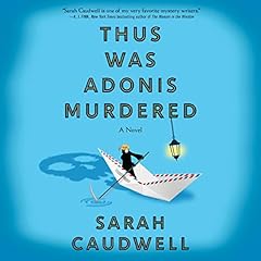 Thus Was Adonis Murdered Audiolibro Por Sarah Caudwell, A.J. Finn arte de portada