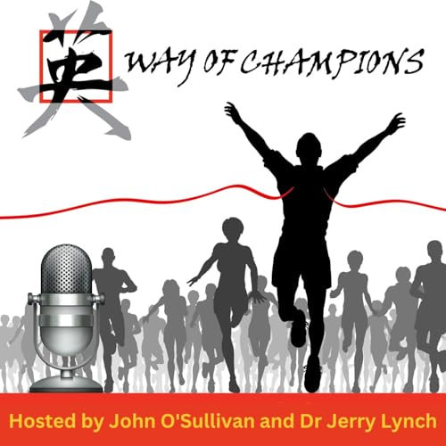 Way of Champions Podcast Podcast Por John O'Sullivan arte de portada