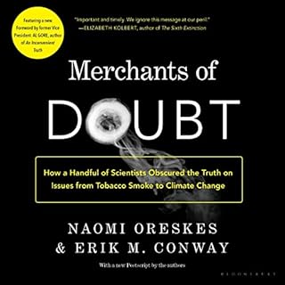 Merchants of Doubt Audiobook By Naomi Oreskes, Erik M. Conway, Al Gore - foreword cover art