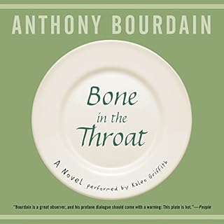 Bone in the Throat Audiobook By Anthony Bourdain cover art