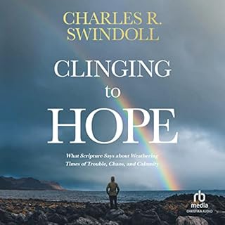 Clinging to Hope Audiobook By Charles R. Swindoll cover art