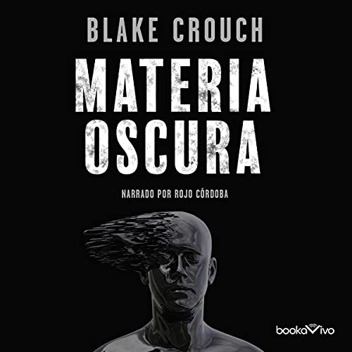 Materia oscura Audiolibro Por Blake Crouch arte de portada