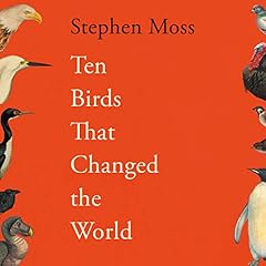 Ten Birds That Changed the World Titelbild