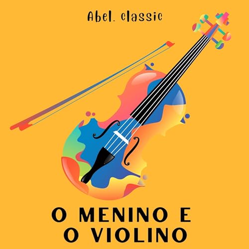 O Menino e o Violino Audiobook By Anonymous cover art