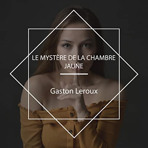 『Le Mystère de la chambre jaune』のカバーアート