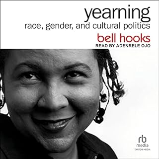 Yearning (2nd Edition) Audiobook By Bell Hooks cover art