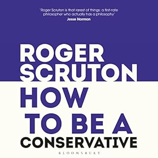 How to Be a Conservative Audiolibro Por Roger Scruton arte de portada