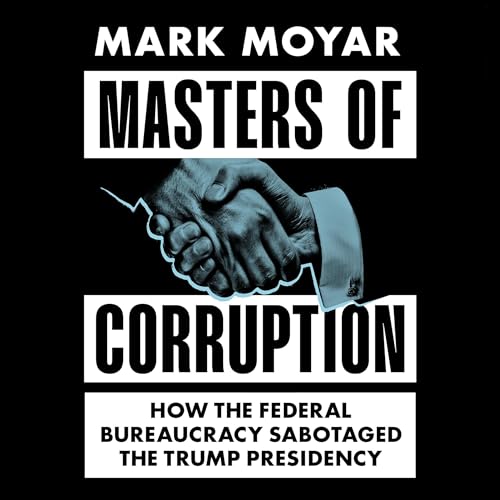 Masters of Corruption Audiolivro Por Mark Moyar capa