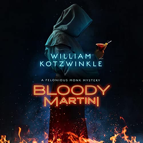 Bloody Martini Audiobook By William Kotzwinkle cover art