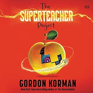 The Superteacher Project Audiobook By Gordon Korman cover art