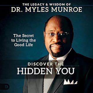 Discover the Hidden You Audiobook By Myles Munroe cover art