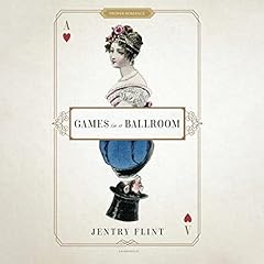 Games in a Ballroom Audiolibro Por Jentry Flint arte de portada