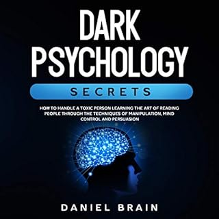 Dark Psychology Secrets Audiobook By Daniel Brain cover art