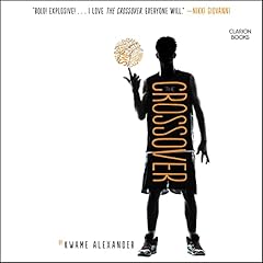 The Crossover Audiobook By Kwame Alexander cover art