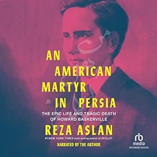 An American Martyr in Persia Audiolibro Por Reza Aslan arte de portada