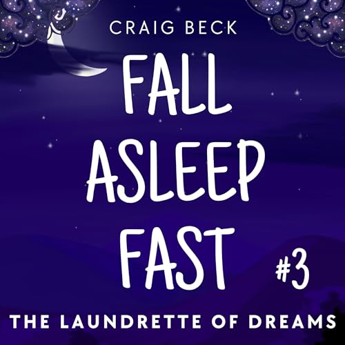 Fall Asleep Fast with Bedtime Stories for Rapid, Deep Sleep Audiolivro Por Craig Beck capa